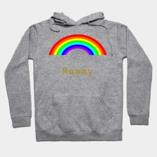 Mummy Rainbows for Mothers Day Hoodie